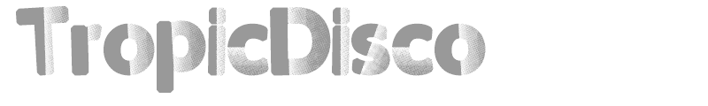 Tropic Disco
