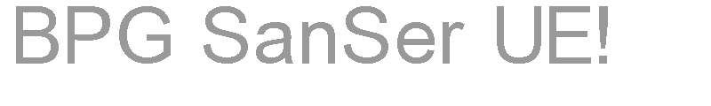 BPG SanSer UE!