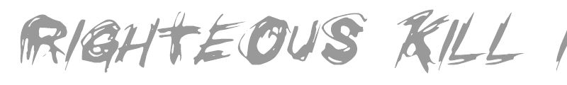 Righteous Kill Italic