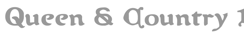 Queen & Country Bold