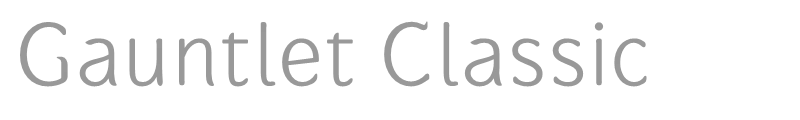 Gauntlet Classic