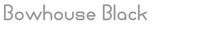 Bowhouse Black