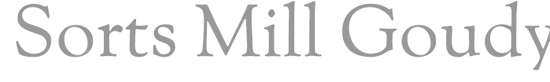 Sorts Mill Goudy TT