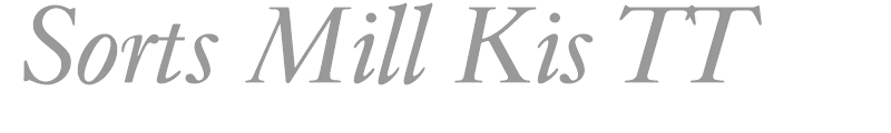 Sorts Mill Kis TT