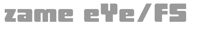 zame eYe/FS