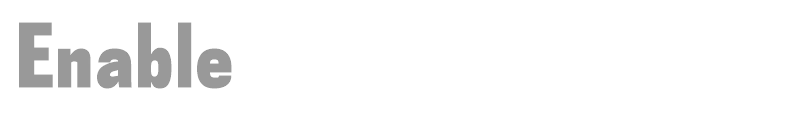 Enable