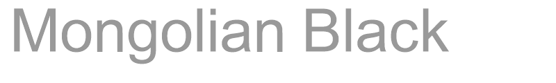 Mongolian Black