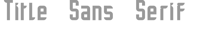 Title Sans Serif
