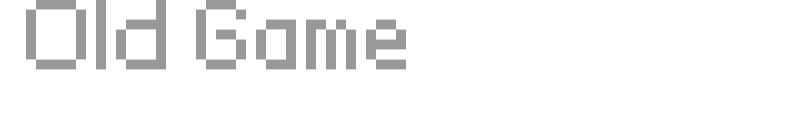 Old Game