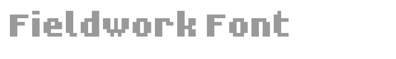 Fieldwork Font