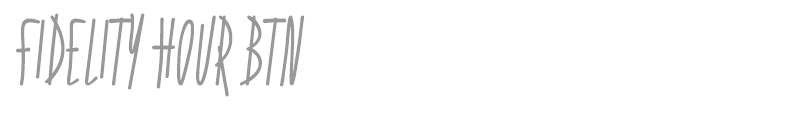 Fidelity Hour BTN