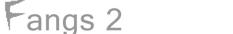 Fangs 2