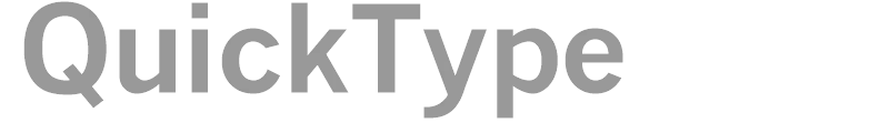 QuickType