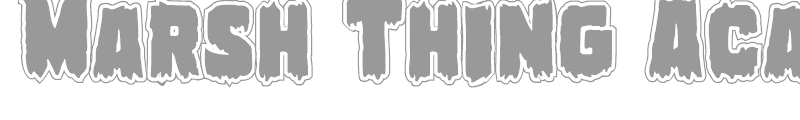 Marsh Thing Academy