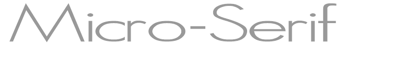 Micro-Serif