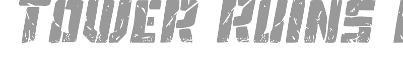 Tower Ruins Italic