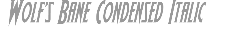 Wolf's Bane Condensed Italic