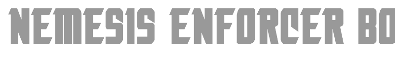 Nemesis Enforcer Bold Expanded