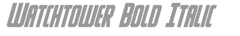 Watchtower Bold Italic