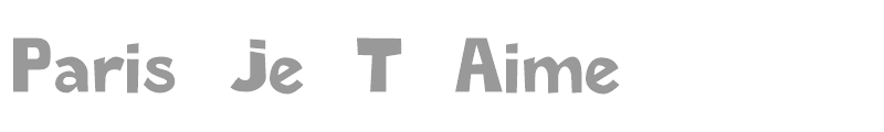 Paris Je T Aime