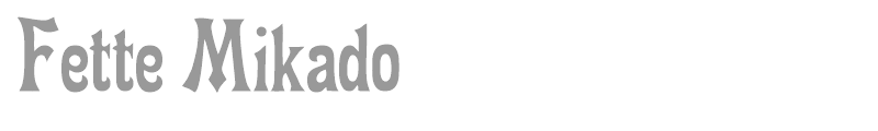 Fette Mikado