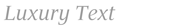 Luxury Text