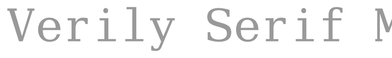 Verily Serif Mono