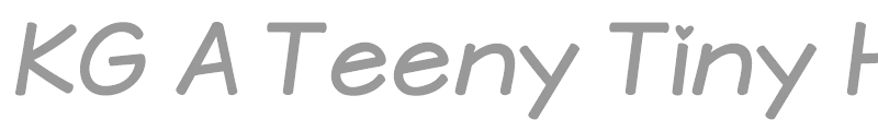 KG A Teeny Tiny