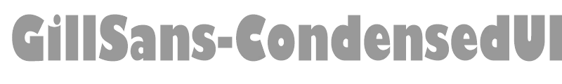 GillSans-CondensedUltraBold
