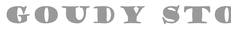 Goudy Stout