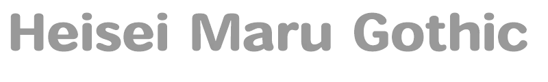Heisei Maru Gothic Std