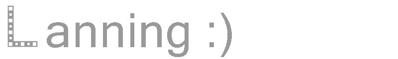 Lanning :)
