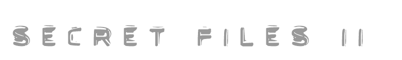 Secret Files II