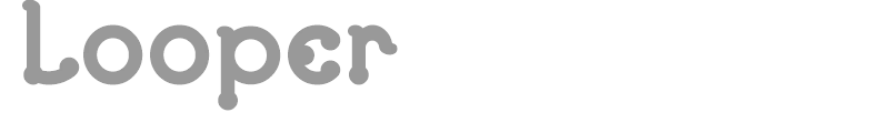 Looper