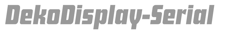 DekoDisplay-Serial