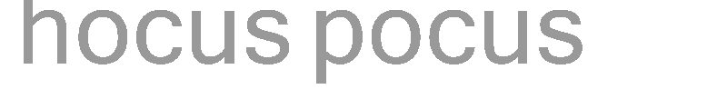 hocus pocus