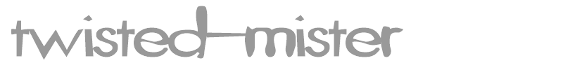 twisted_mister