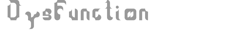 DysFunction