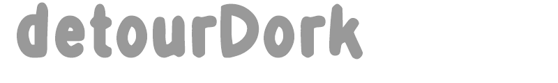Detour Dork