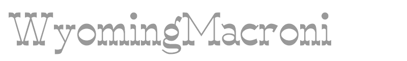 WyomingMacroni
