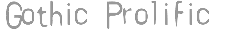 Gothic Prolific