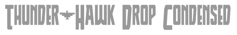 Thunder-Hawk Drop Condensed
