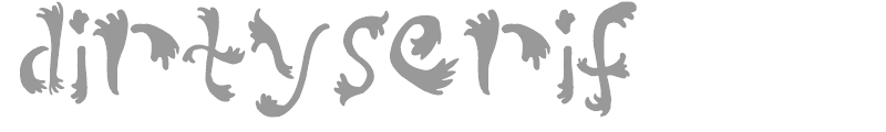Dirty Serif