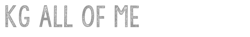 KG All Of Me