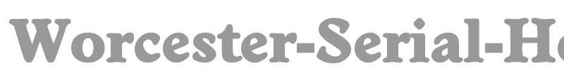 Worcester-Serial-Heavy