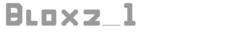 Bloxz 1