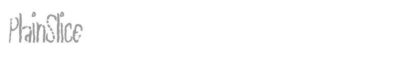 Plain Slice