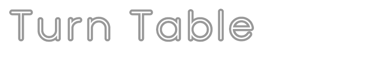Turn Table