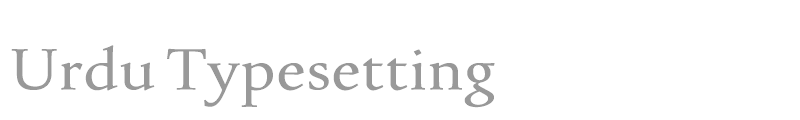 Urdu Typesetting