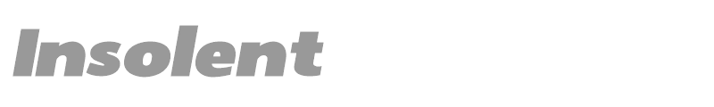 Insolent